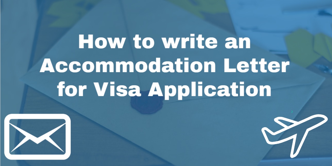 How to write an Accommodation Letter for Visa Application